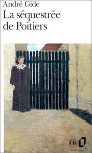 Cover of: La séquestrée de Poitiers by André Gide