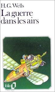 Cover of: La guerre dans les airs by H.G. Wells