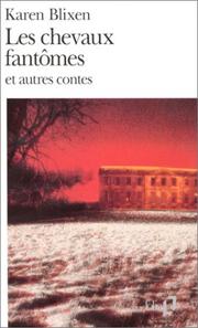 Cover of: Les Chevaux fantômes et Autres contes