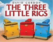 Cover of: The three little rigs by Gordon, David