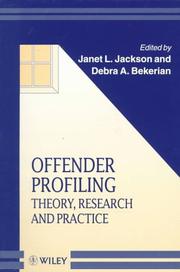 Offender profiling : theory, research and practice