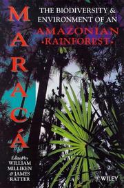Maracá : the biodiversity and environment of an Amazonian rainforest