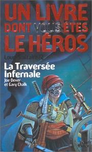 Cover of: Loup solitaire, numéro 2 : La Traversé infernale
