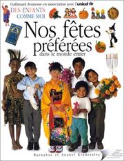 Cover of: Nos fêtes préférées by Anabel Kindersley, Barnabas Kindersley, UNICEF