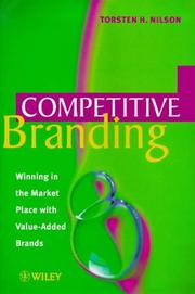 Cover of: Competitive branding: winning in the market place with value-added brands