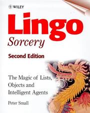 Lingo sorcery : the magic of lists, objects, and intelligent agents