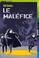 Cover of: Le Maléfice, tome 1
