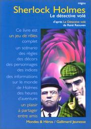 Cover of: Sherlock Holmes: le détective volé