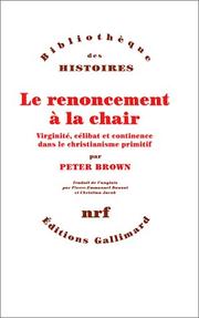 Cover of: Le renoncement à la chair