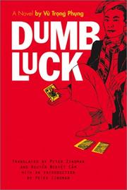 Cover of: Dumb luck by Vũ, Trọng Phụng