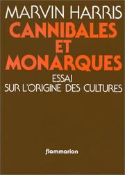 Cover of: Cannibales et monarques by Marvin Harris