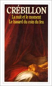 Cover of: La Nuit Et Le Moment by Crebillon