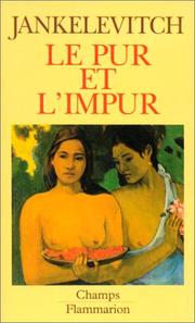 Cover of: Le Pur et l'impur