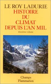Cover of: Histoire du climat depuis l'an mil by Emmanuel Le Roy Ladurie