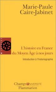 Cover of: L'Histoire en France du Moyen Age à nos jours