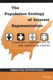 Cover of: The Population Ecology of Interest Representation by Virginia Gray, David Lowery