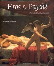 Cover of: Eros et Psyché : L'Eternelle félicité de l'amour