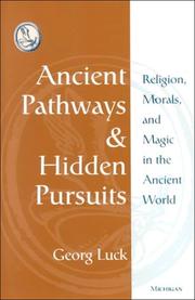Cover of: Ancient Pathways and Hidden Pursuits: Religion, Morals, and Magic in the Ancient World