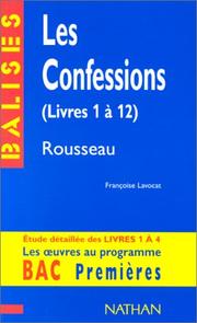 Cover of: Les Confessions de Jean-Jacques Rousseau, livres 1 à 12