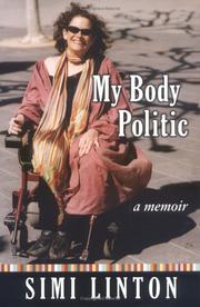 Cover of: My body politic by Simi Linton