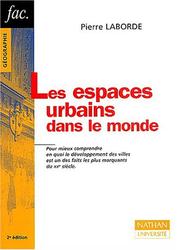 Cover of: Les espaces urbains dans le monde