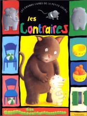 Cover of: Les Grands Livres De La Petite Souris: Les Contraires