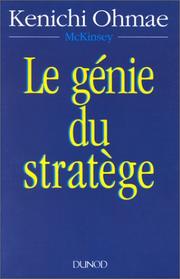 Cover of: Le Génie du stratège by Kenʼichi Ohmae