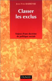 Cover of: Classer les exclus : Enjeux d'une doctrine de politique sociale