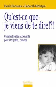 Cover of: Qu'est-ce que je viens de te dire!?!