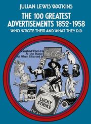 Cover of: The 100 Greatest Advertisements by Julian Watkins