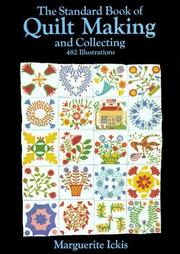 Cover of: The standard book of quilt making and collecting