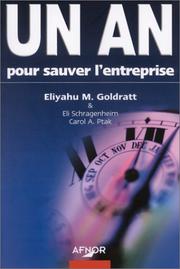 Cover of: Un an pour sauver l'entreprise by Eliyahu M. Goldratt