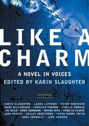 Cover of: Like a charm: a novel in voices