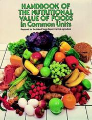 Cover of: Handbook of the nutritional value of foods: in common units