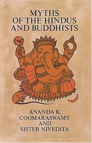 Cover of: Myths of the Hindus and Buddhists (Dover Books on Anthropology & Ethnology) by Ananda Coomaraswamy, Margaret Elizabeth Noble