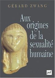 Cover of: Aux origines de la sexualité humaine