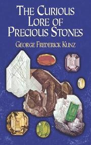 Cover of: The curious lore of precious stones