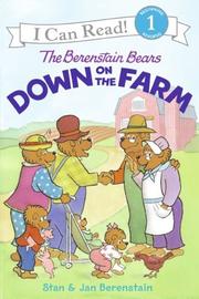 Cover of: The Berenstain Bears down on the farm by Stan Berenstain
