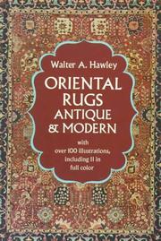 Oriental rugs, antique and modern by W. A. Hawley