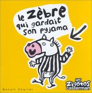 Cover of: Les Zigotos, numéro 22 : Le zèbre qui gardait son pyjama