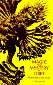 Mystiques et magiciens du Thibet by Alexandra David-Néel