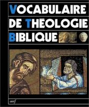 Cover of: Vocabulaire de théologie biblique by Jean Duplacy, Augustin George, Pierre Grelot, Jacques Guillet, Marc-François Lacan