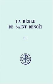 Cover of: La règle de saint Benoît, tome 3