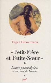 Cover of: Petit-Frère et Petite-Soeur: Interprétation psychanalytique d'un conte de Grimm