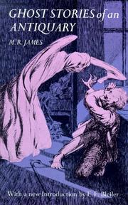 Cover of: Ghost stories of an antiquary by Montague Rhodes James