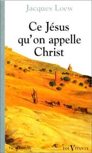 Cover of: Ce Jésus qu'on appelle Christ
