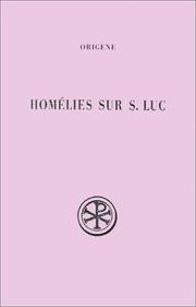 Cover of: Homélies sur S. Luc by Origen comm