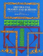 Cover of: Decorative frames and borders: 396 examples from the Renaissance to the present day