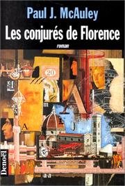 Cover of: Les conjurés de Florence by Paul J. McAuley