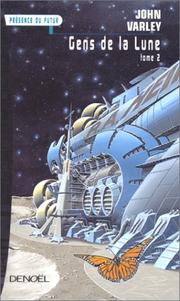 Cover of: Gens de la lune, tome 2 by John Varley